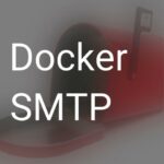 [Docker] How to Set up Postfix Containers and Send Emails From WordPress in Docker